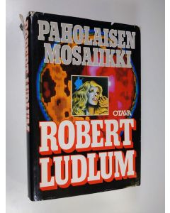 Kirjailijan Robert Ludlum käytetty kirja Paholaisen mosaiikki