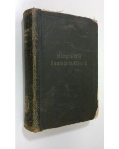 käytetty teos Hengellisiä Lauluja ja Wirsiä I-II (nuottipainos 1926)