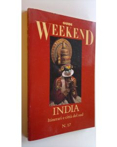 Kirjailijan Renzo Garrone-Sergio Battaglia käytetty kirja India : Itinerari e citta del sud - Weekend guide