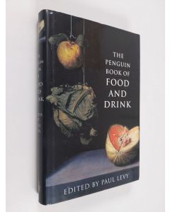 Kirjailijan Paul Lévy käytetty kirja The Penguin Book of Food and Drink