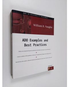 Kirjailijan William R. Vaughn käytetty kirja ADO examples and best practices (+CD)
