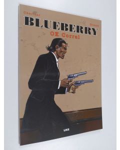 Kirjailijan Jean-Michel Charlier käytetty kirja Blueberry 20 : OK Corral