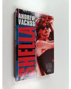 Kirjailijan Andrew Vachss käytetty kirja Shella