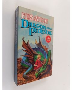 Kirjailijan Piers Anthony käytetty kirja Dragon on a Pedestal