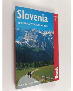 Kirjailijan Robin McKelvie käytetty kirja Slovenia : the Bradt travel guide