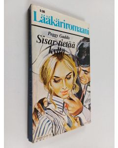 Kirjailijan Peggy Gaddis käytetty kirja Sisar tietää kyllä