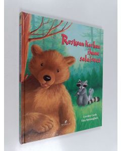 Kirjailijan Caroline Castle käytetty kirja Ruskean karhun ihana salaisuus