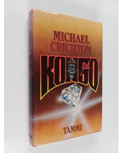 Kirjailijan Michael Crichton käytetty kirja Kongo