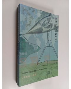 Kirjailijan John Law käytetty kirja Aircraft stories : decentering the object in technoscience