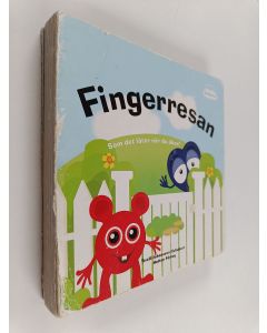 Kirjailijan Anneli Tisell käytetty kirja Fingerresan : som det låter när du åker!