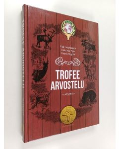 Kirjailijan Veli Lappalainen käytetty kirja Trofee arvostelu : CIC:n Trofeiden arvostelujärjestelmän (TES) mukaiset trofeiden arvosteluohjeet