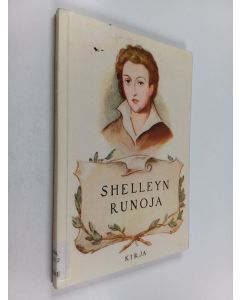Kirjailijan P. B. Shelley käytetty kirja P. B. Shelleyn runoja