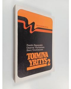 Kirjailijan Onerva Vartiainen & Eero Voutilainen ym. käytetty kirja Toimiva yritys 2