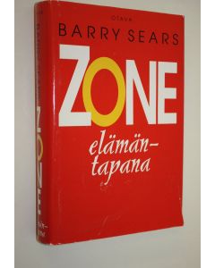 Kirjailijan Barry Sears käytetty kirja Zone elämäntapana