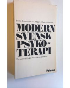 Kirjailijan Bernt Rosengren käytetty kirja Modern svensk psykoterapi : En antologi från Psykoterapicentrum