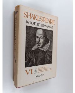 Kirjailijan William Shakespeare käytetty kirja Kootut draamat 6 : Kuningas Juhana ; Kuningas Richard II ; Kuningas Henrik IV. 1. osa ; Kuningas Henrik IV. 2. osa