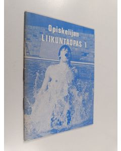 käytetty teos Opiskelijan liikuntaopas 1