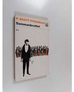 Kirjailijan F. Scott Fitzgerald käytetty kirja Sammanbrottet