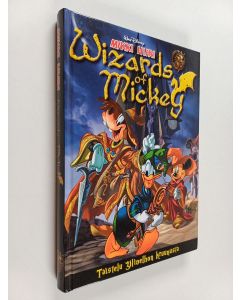 Kirjailijan Walt Disney käytetty kirja Wizards of Mickey : Taistelu Ylivelhon kruunusta