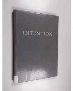 käytetty kirja Intention : den sjunde nordiska textiltriennalen = seitsemäs pohjoismainen tekstiilitriennaali = The Seventh Nordic Textile Triennal