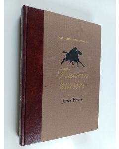 Kirjailijan Jules Verne käytetty kirja Tsaarin kuriiri