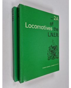 käytetty kirja Locomotives of the L.N.E.R. - Tender engines - Part 2A & 2B : Classes A1 to A10 & B1 to B19