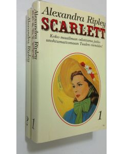 Kirjailijan Alexandra Ripley käytetty kirja Scarlett 1-2
