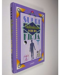 Tekijän Sirkka-Liisa Sjöblom  käytetty kirja Suuri vaihtoehtoisten hoitojen kirja