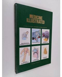 käytetty kirja Medicine illustrated vol. 2, number 5 : a guide to clinical problems in general practice
