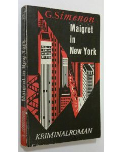 Kirjailijan G. Simenon käytetty kirja Maigret in New York