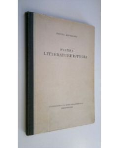 Kirjailijan Bertel Appelberg käytetty kirja Svensk litteraturhistoria för lärdomsskolor