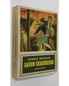 Kirjailijan Dennis Wheatley käytetty kirja Bakom skräckridån