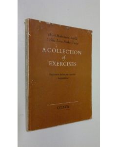 Kirjailijan Helvi Hakulinen-Sipilä käytetty kirja A collection of exercises = Englannin kielen pro exercitio harjoituksia