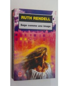 Kirjailijan Ruth Rendell käytetty kirja Sage Comme une Image
