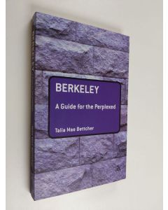 Kirjailijan Talia Mae Bettcher käytetty kirja Berkeley: A Guide for the Perplexed