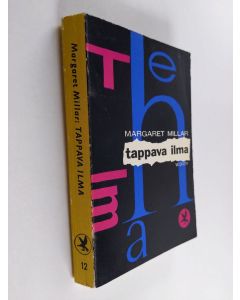 Kirjailijan Margaret Millar käytetty kirja Tappava ilma
