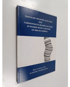 käytetty kirja Vascular dilatory function and cardiovascular risk factors in women with a history of pre-eclampsia