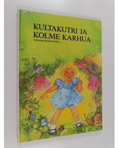 Kirjailijan Richard Southey käytetty kirja Kultakutri ja kolme karhua