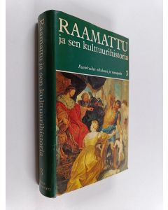 käytetty kirja Raamattu ja sen kulttuurihistoria 3 : Vanha testamentti, Kuninkaiden aikakausi ja maanpako