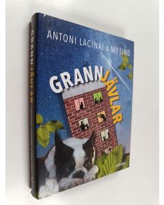 Kirjailijan Antoni Lacinai käytetty kirja Grannjävlar