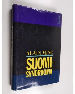 Kirjailijan Alain Minc käytetty kirja Suomi-syndrooma
