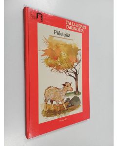 Kirjailijan Matti Louhi & Anneli Pikkanen käytetty kirja Päkäpää