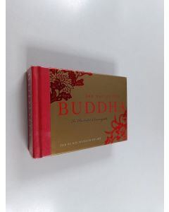 käytetty kirja The Way of the Buddha : The Illustrated Dhammapada