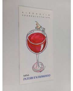 käytetty teos Alkoholin suurkuluttajan mini-interventiohoito