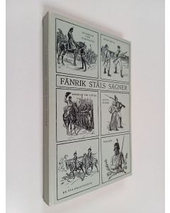 Kirjailijan Johan Ludvig Runeberg käytetty kirja Fänrik Ståls sägner : en samling sånger