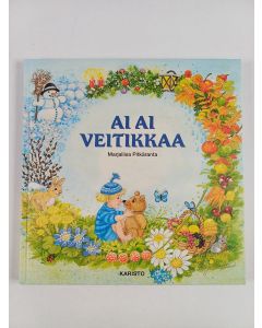 Kirjailijan Marjaliisa Pitkäranta uusi kirja Ai ai veitikkaa