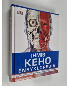 Kirjailijan Steve Parker käytetty kirja Ihmiskeho : ensyklopedia