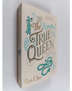 Kirjailijan Zen Cho käytetty kirja The True Queen