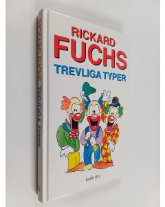 Kirjailijan Rickard Fuchs käytetty kirja Trevliga typer