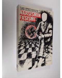 Kirjailijan Dan Steinbock käytetty kirja Narsismin fasismi : vapautus eko- ja urbaanifasismin kourissa
